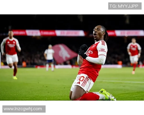 阿森纳大胜热刺6-2战术解析友谊赛精彩瞬间回顾 阿森纳大胜热刺6-2战术解析友谊赛精彩瞬间回顾